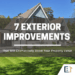 7 Exterior Improvements That Will Dramatically Boost Your Property ...