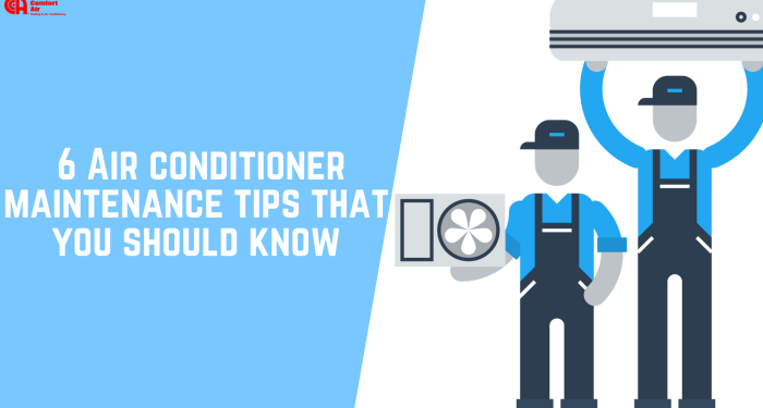 6 Air Conditioner Maintenance Tips You Should Know - Controlled Comfort Air