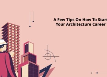A Comprehensive Guide to a Career in Architecture - Future Skills